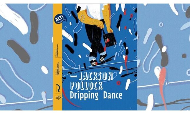 “Jackson Pollock. Dripping Dance” di Chezzi e Partenza racconta ai piccoli lettori un ragazzino geniale