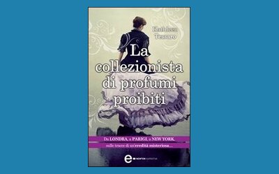 La collezionista di profumi proibiti