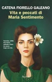 Vita e peccati di Maria Sentimento