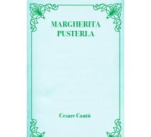 Margherita Pusterla: il romanzo storico di Cesare Cantù