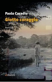 Giotto coraggio