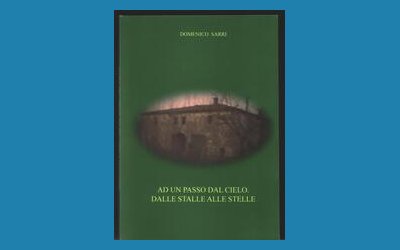Ad un passo dal cielo. Dalle stalle alle stelle