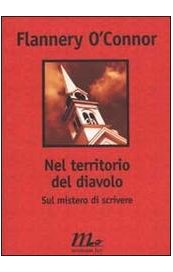 Nel territorio del diavolo. Sul mistero di scrivere