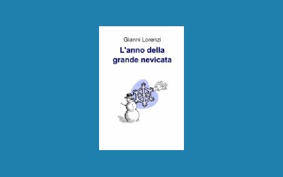 L'anno della grande nevicata