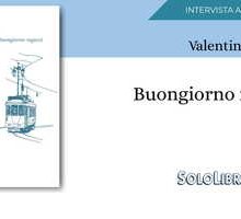 Intervista a Valentino Ronchi ora in libreria con "Buongiorno ragazzi"