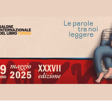 Salone del Libro di Torino 2025: ospiti, eventi e le proposte della stampa