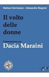 Il volto delle donne. Conversazione con Dacia Maraini