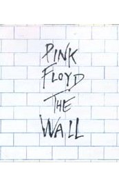 Pink Floyd. The Wall
