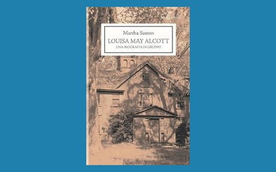 Louisa May Alcott. Una biografia di gruppo