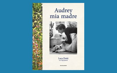 Audrey mia madre