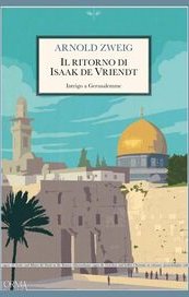 Il ritorno di Isaak De Vriendt. Intrigo a Gerusalemme