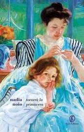 Tornerà la primavera
