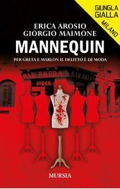 Mannequin. Per Greta e Marlon il delitto è di moda