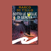 Intervista allo scrittore Marco Di Tillo, in libreria con “Sotto le stelle di Genova”