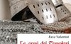 Le armi dei Templari. Armi, uniformi e insegne dei monaci-cavalieri secondo la Regola dell'Ordine del Tempio