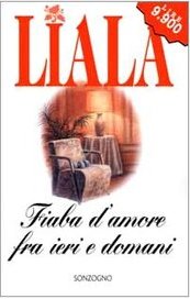 Fiaba d'amore fra ieri e domani