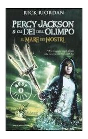 Il mare dei mostri. Percy Jackson e gli dei dell'Olimpo