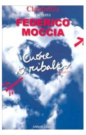 Cuore ti ribalto. Incontro con Federico Moccia
