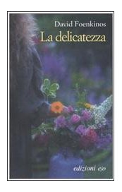 La delicatezza