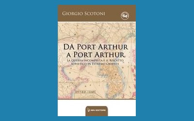 Da Port Arthur a Port Arthur. La guerra incompiuta e il riscatto sovietico in Estremo Oriente