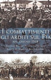 I combattimenti degli Arditi sul Piave nel giugno 1918