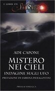 Mistero nei cieli. Indagine sugli UFO