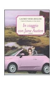 In viaggio con Jane Austen