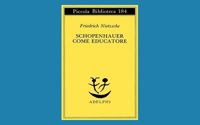 Schopenhauer come educatore