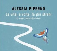 La vita, a volte, fa giri strani