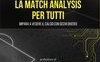 La match analysis per tutti. Impara a vedere il calcio con occhi diversi