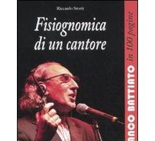 Fisiognomica di un cantore. Franco Battiato in 100 pagine