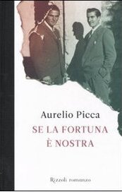 Se la fortuna è nostra