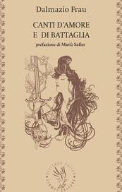 Canti d'amore e di battaglia