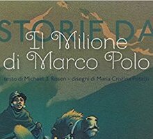Storie da il Milione di Marco Polo