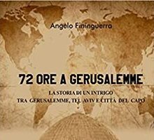 72 ore a Gerusalemme