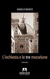 L'inchiesta e le tre mezzelune