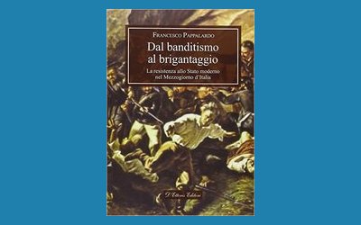Dal banditismo al brigantaggio
