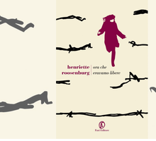 Nacht und Nebel: la testimonianza di Henriette Roosenburg, bestseller negli anni '50, torna in libreria