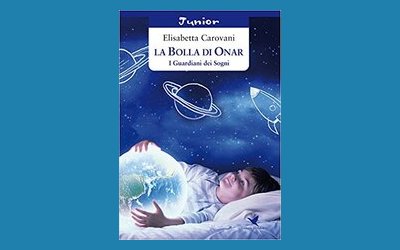 La Bolla di Onar. I Guardiani dei Sogni