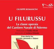 U filurussu. La classe operaia del cantiere navale di Palermo