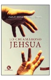 Lo chiamarono Jehsua