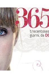 365D. Trecentosessantacinque giorni da Donna