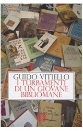 I turbamenti di un giovane bibliomane