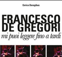 Francesco De Gregori. Mi puoi leggere fino a tardi