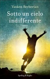 Sotto un cielo indifferente