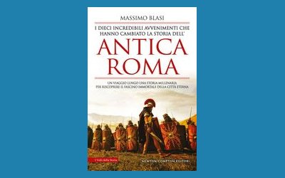 I dieci incredibili avvenimenti che hanno cambiato la storia dell'antica Roma