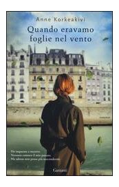 Quando eravamo foglie nel vento