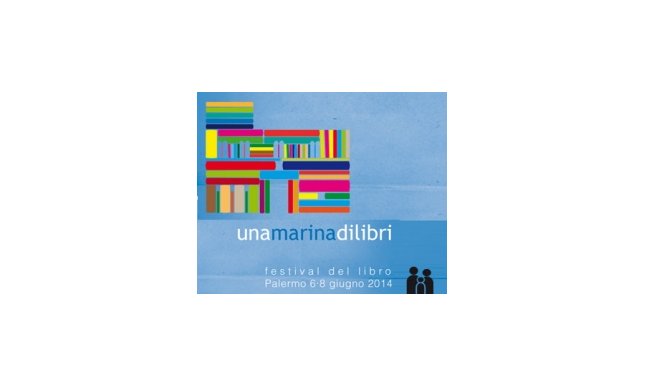 Marina di libri: Festival di Palermo dal 6 all'8 giugno. Ecco programma, info e ospiti