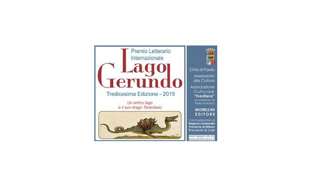 Premio Letterario Internazionale “Lago Gerundo” al via l'edizione 2015