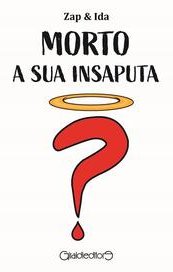 Morto a sua insaputa